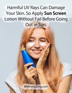 Apply Sun Screen to Protect Your Skin from Damage