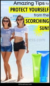 Amazing Tips to Protect Yourself From The Scorching Sun