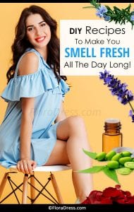 DIY Recipes to Make You Smell Fresh All the Day Long