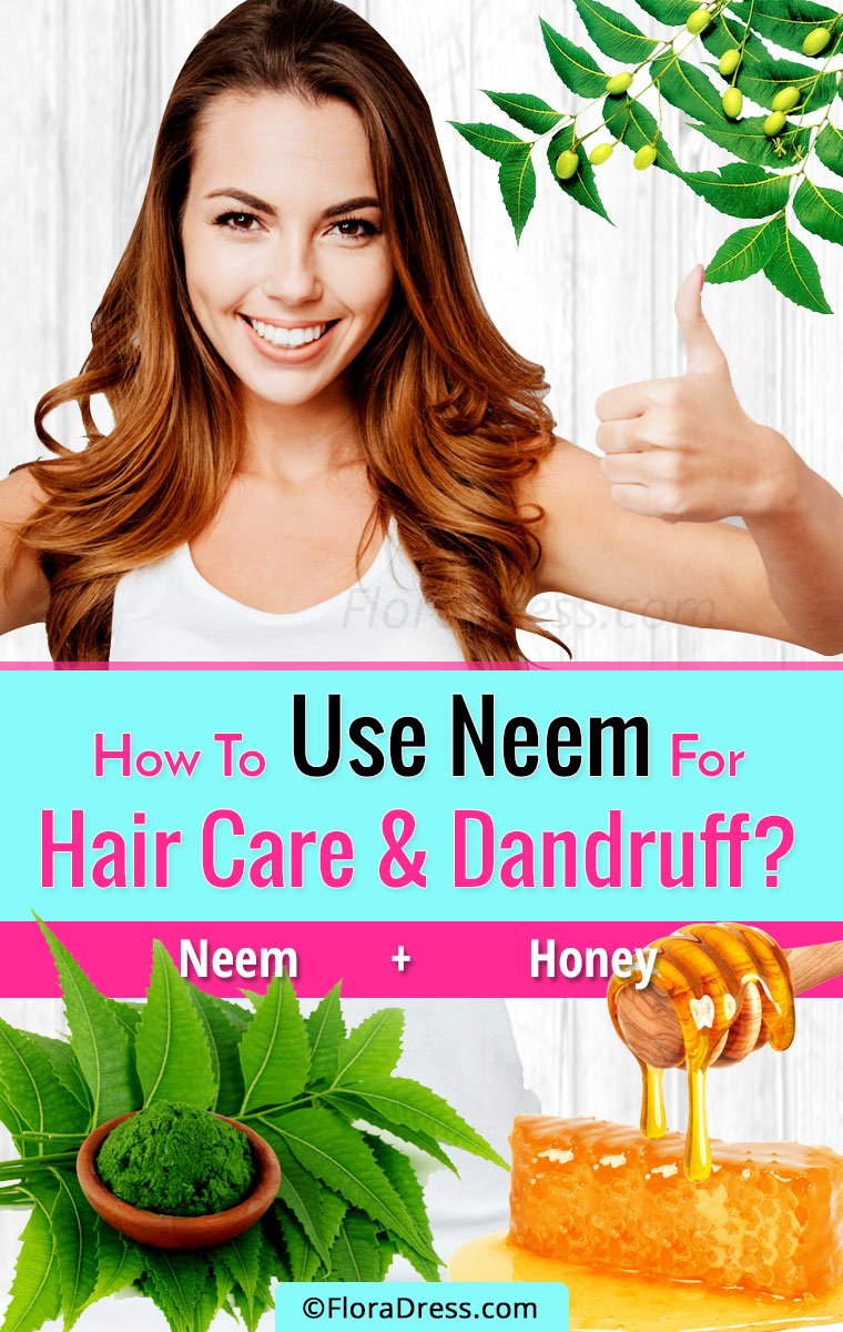How to Use Neem (Indian Lilac) For Hair Care And Dandruff Removal?