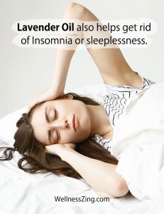 Lavender Oil is useful to treat Sleeplessness