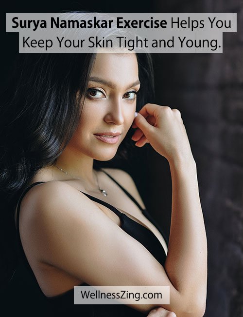 Get Tight Skin with Surya Namaskar Exercise