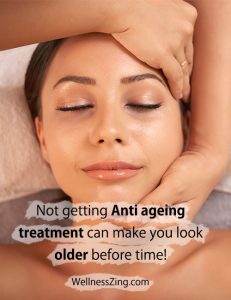 Anti ageing treatment to look Younger