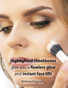 Highlighted Cheekbones give you instant Face Lift in Makeup