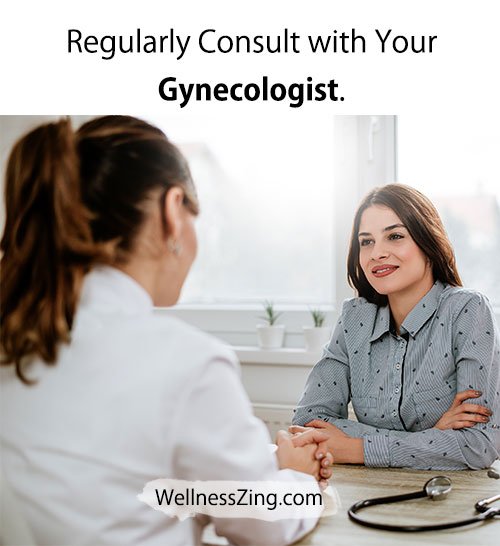 Regularly Consult with Your Gynecologist