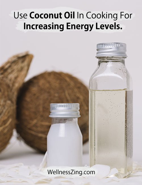 Coconut Oil for Cooking Increases Energy Levels