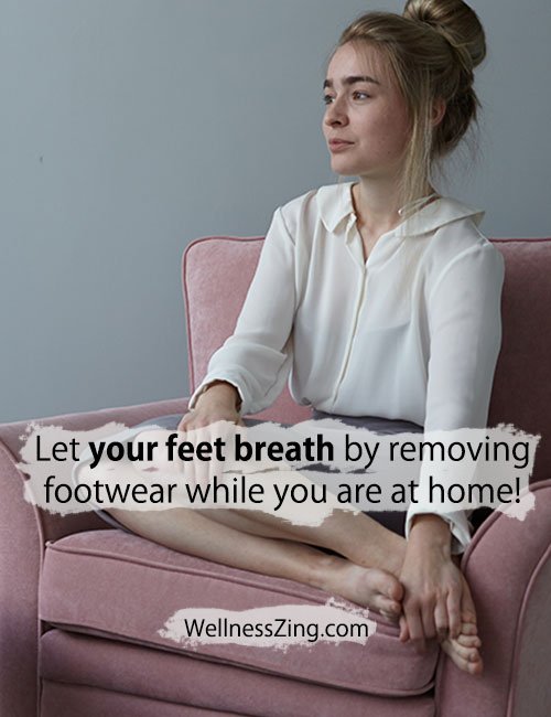 Let your feet breath by removing footwear