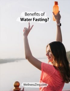 Benefits of Water Fasting