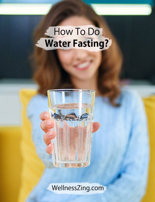 How to Do Water Fasting?