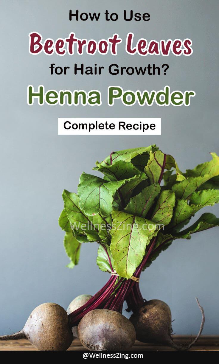 Beetroot Leaves and Henna Powder Recipe for Hair Growth