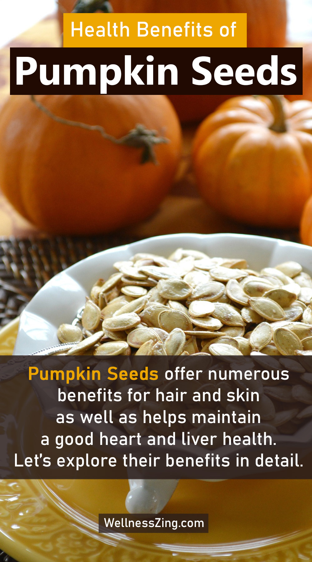 Pumpkin Seeds Benefits for Skin Hair and Sexual Health