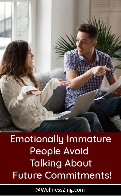 Emotionally Immature People Avoid Talking Future Commitments