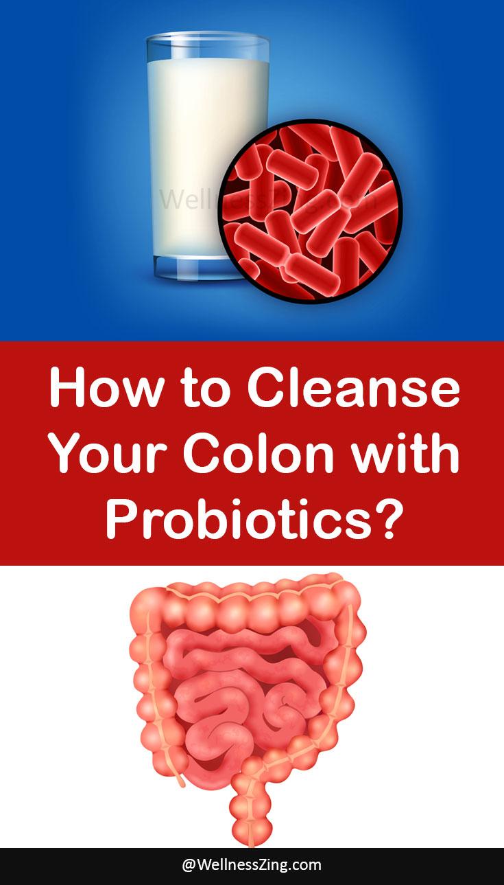 How to Cleanse Your Colon with Probiotics?