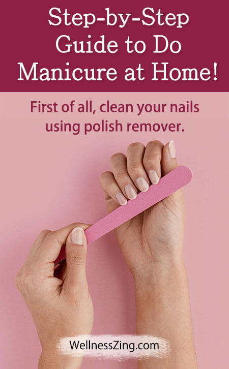 How to Do Manicure at Home