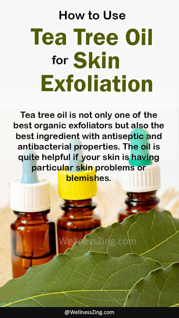 How to Use Tea Tree Oil for Skin Exfoliation?