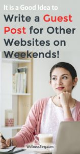 Write a Guest Post for Other Websites During Weekends