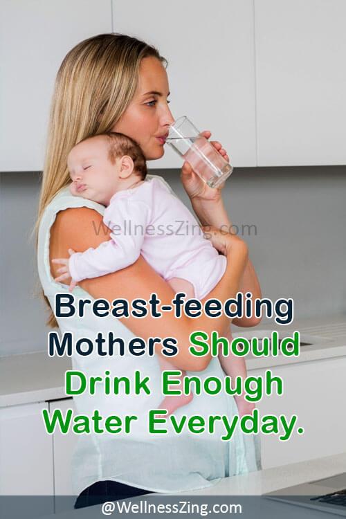 Breastfeeding Mothers Should Drink Enough Water Everyday
