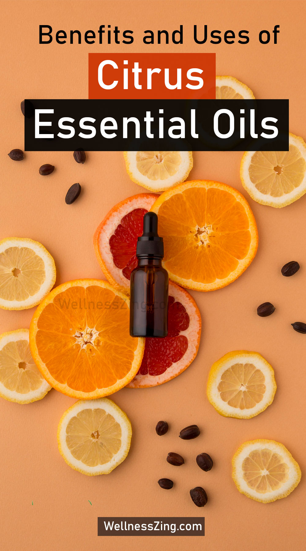 Citrus Essential Oils Benefits and Uses