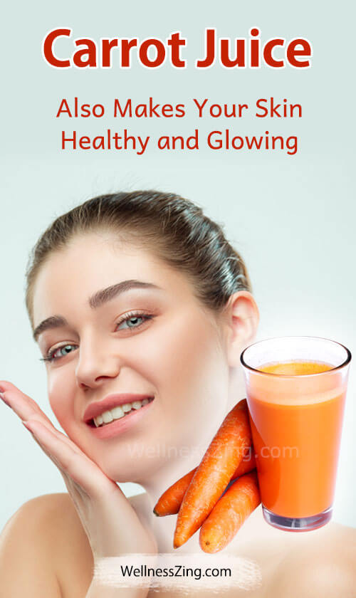Carrot Juice Makes Your Skin Healthy and Glowing