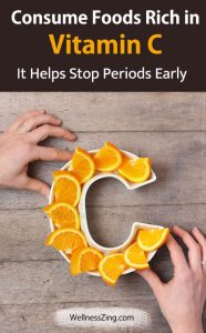 Consume Foods Rich in Vitamin C to Help Stop Periods Early