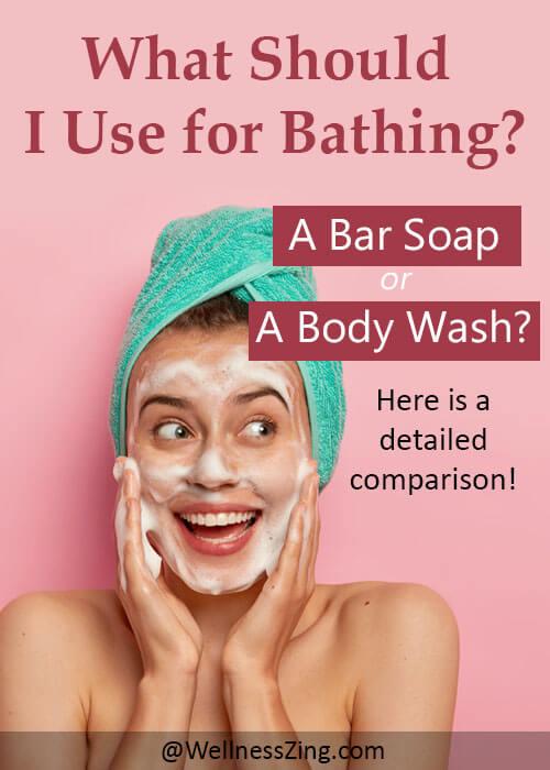 Body Wash and Bar Soap Comparison