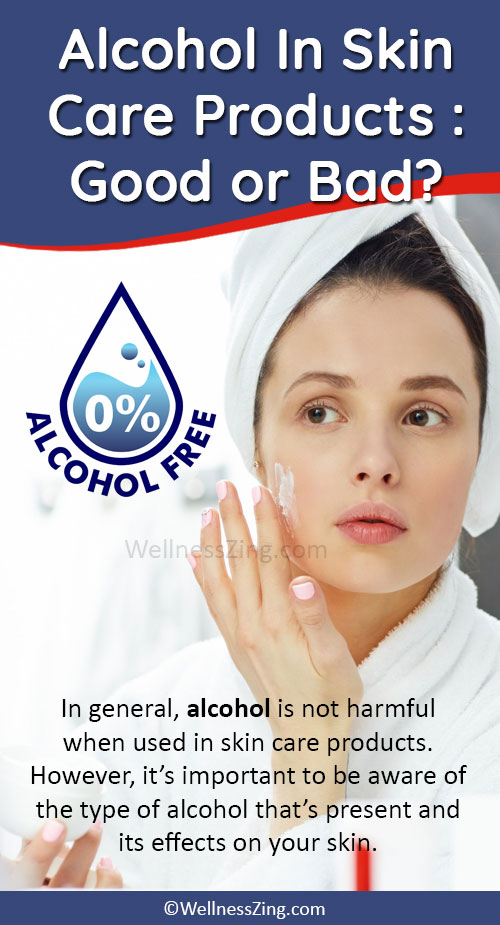 Alcohol in Skin Care Products - Good or Bad?