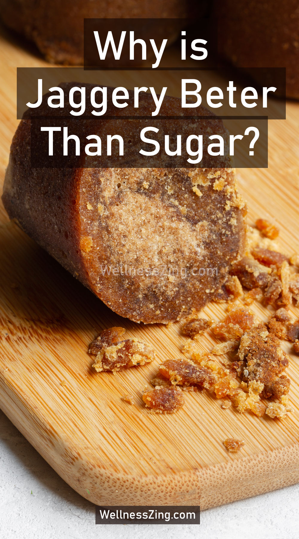 Benefits of Jaggery Over Sugar